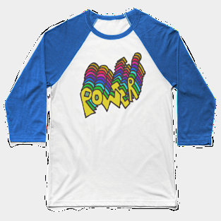 Power Streetart Baseball T-Shirt